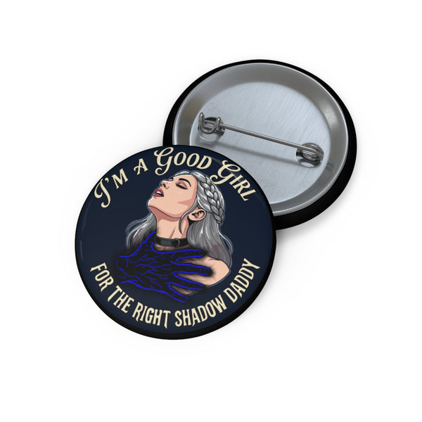 The Good Girl’s Guide to Shadow Daddies | Spicy Romantasy Collection Pin Button — Enamel-Style Badge